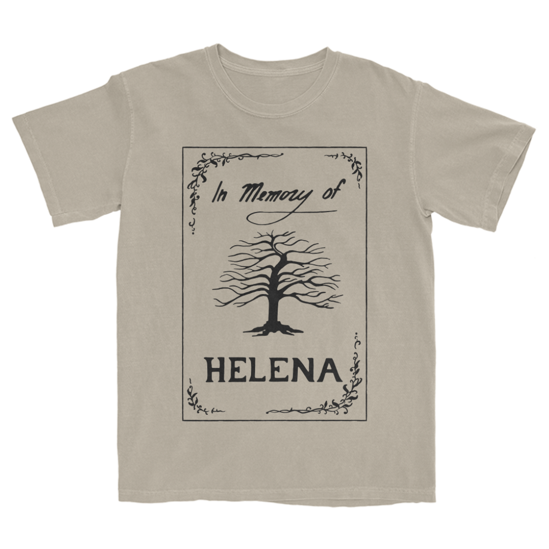 In Memory Of Helena T-Shirt