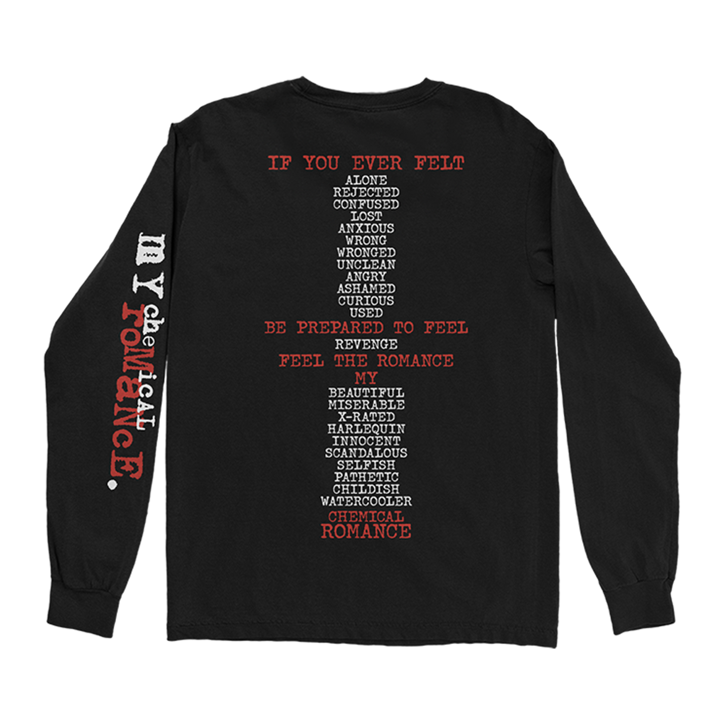 If You Ever Felt Long Sleeve T-Shirt